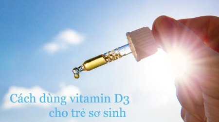 Cách uống vitamin d3 cho trẻ sơ sinh được thực hiện khá đơn giản, tuy nhiên nhiều phụ huynh lại không biết điều này